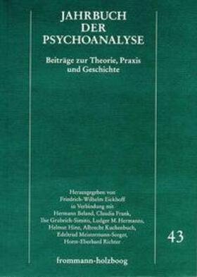 Eickhoff / Beland / Frank |  Jahrbuch der Psychoanalyse / Band 43 | Buch |  Sack Fachmedien