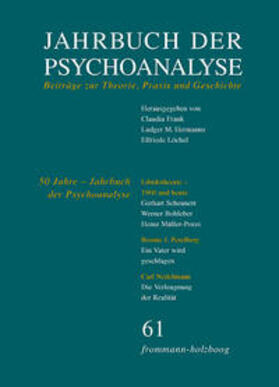 Frank / Hermanns / Löchel |  Jahrbuch der Psychoanalyse / Band 61: 50 Jahre ›Jahrbuch der Psychoanalyse‹ | Buch |  Sack Fachmedien