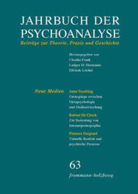 Frank / Hermanns / Löchel |  Jahrbuch der Psychoanalyse / Band 63: Neue Medien | Buch |  Sack Fachmedien