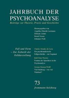 Ebrecht-Laermann / Löchel / Nissen |  Jahrbuch der Psychoanalyse / Band 73: Fall und Form | Buch |  Sack Fachmedien