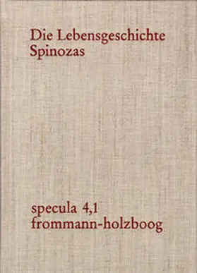 Holzboog |  Die Lebensgeschichte Spinozas | Buch |  Sack Fachmedien