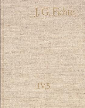 Fuchs / Manz / Radrizzani |  Johann Gottlieb Fichte: Gesamtausgabe / Reihe IV: Kollegnachschriften. Band 5: Kollegnachschriften 1812 | Buch |  Sack Fachmedien