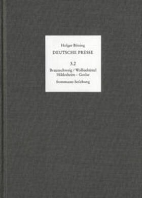 Berg / Albrecht / Böning |  Deutsche Presse / Band 3: Die Region Braunschweig/Wolfenbüttel, Hildesheim – Goslar | Buch |  Sack Fachmedien