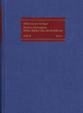 Scaliger / Deitz / Vogt-Spira |  Poetices libri septem / Band VI: Index der Ausgabe von 1561 | Buch |  Sack Fachmedien