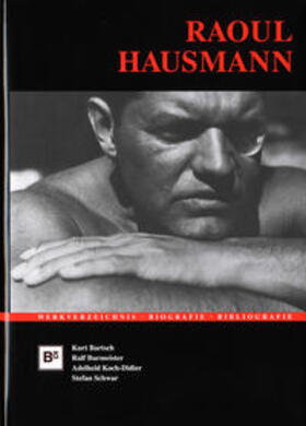 Bartsch / Koch-Didier / Burmeister |  Raoul Hausmann (1886-1971) | Buch |  Sack Fachmedien