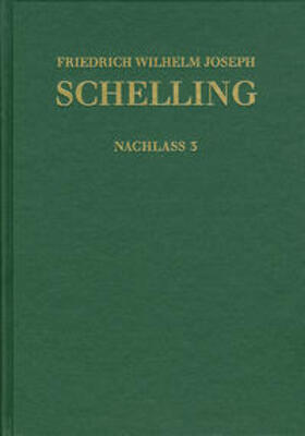 Schelling / Arnold / Buchheim |  Friedrich Wilhelm Joseph Schelling: Historisch-kritische Ausgabe / Reihe II: Nachlaß. Band 3. Frühe theologische Arbeiten 1790–1791 | Buch |  Sack Fachmedien