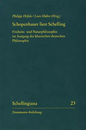 Schopenhauer / Hühn |  Schopenhauer liest Schelling | Buch |  Sack Fachmedien