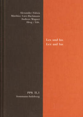 Fidora / Lutz-Bachmann / Wagner |  Lex und Ius. Lex and Ius | Buch |  Sack Fachmedien