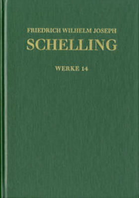 Schelling / Im Auftrag der Bayerischen Akademie der Wissenschaften (Schelling – Edition und Archiv) / Leistner | Friedrich Wilhelm Joseph Schelling: Historisch-kritische Ausgabe / Reihe I: Werke. Band 14: ›Vorlesungen über die Methode des academischen Studium‹, ›Philosophie und Religion‹ und andere Texte (1803–1805) | Buch | 978-3-7728-2644-3 | sack.de