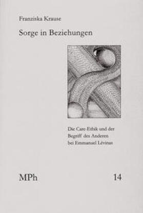 Krause / Bormuth / Maio |  Sorge in Beziehungen | Buch |  Sack Fachmedien