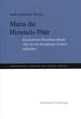 Roloff / Wagniart / Schnyder |  Maria Die Himmels-Thür | Buch |  Sack Fachmedien