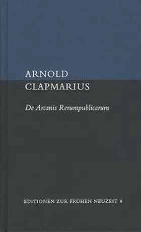 Clapmarius / Wehner |  De Arcanis Rerumpublicarum libri sex | Buch |  Sack Fachmedien