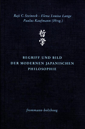 Steineck / Kaufmann / Lange |  Begriff und Bild der modernen japanischen Philosophie | eBook | Sack Fachmedien