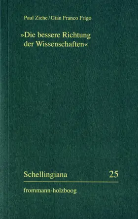 Ziche / Frigo | 'Die bessere Richtung der Wissenschaften' | E-Book | sack.de