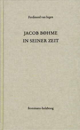 Ingen |  Jacob Böhme in seiner Zeit | eBook | Sack Fachmedien