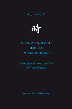 Elberfeld |  Phänomenologie der Zeit im Buddhismus | eBook | Sack Fachmedien