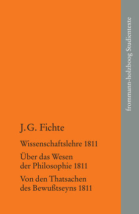 Fichte / Fuchs / Lauth |  Johann Gottlieb Fichte: Die späten wissenschaftlichen Vorlesungen / II: 1811 | eBook | Sack Fachmedien