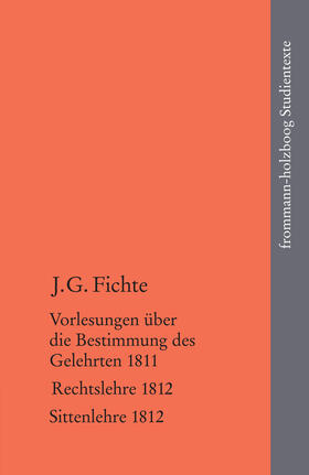 Fichte / Manz / Radrizzani |  Johann Gottlieb Fichte: Die späten wissenschaftlichen Vorlesungen / III: 1811–1812 | eBook | Sack Fachmedien