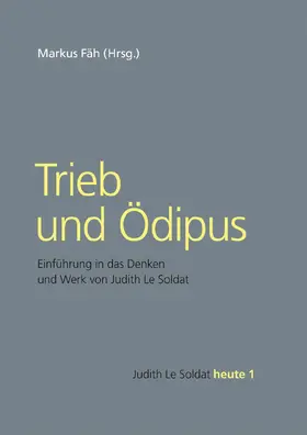 Fäh |  Trieb und Ödipus | eBook | Sack Fachmedien