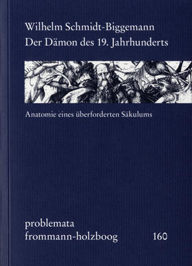 Schmidt-Biggemann / Holzboog |  Der Dämon des 19. Jahrhunderts | eBook | Sack Fachmedien