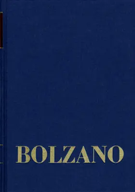 Bolzano / Strasser / Neumeier |  Bernard Bolzano Gesamtausgabe / Reihe II: Nachlaß. A. Nachgelassene Schriften. Band II,A,3: Kurzgefaßtes Lehrbuch der katholisch-christlichen Religion | eBook | Sack Fachmedien