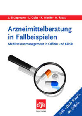 Brüggmann / Goltz / Menke |  Arzneimittelberatung in Fallbeispielen | Buch |  Sack Fachmedien