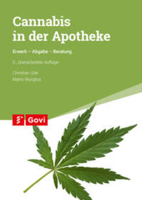 Ude / Wurglics |  Cannabis in der Apotheke | Buch |  Sack Fachmedien