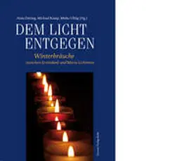 Döring / Kamp |  Dem Licht entgegen | Buch |  Sack Fachmedien