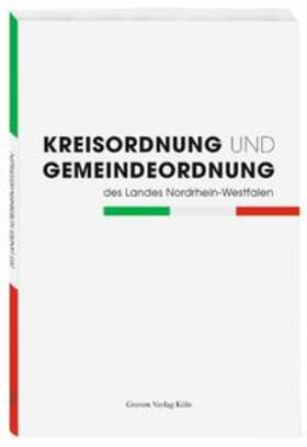 Kreisordnung und Gemeindeordung des Landes Nordrhein-Westfalen | Buch |  Sack Fachmedien