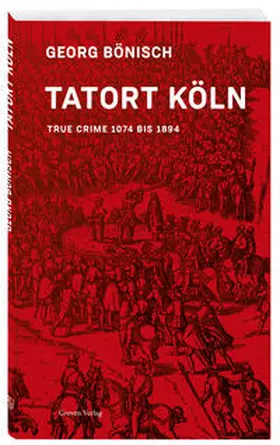 Bönisch | Tatort Köln | Buch | 978-3-7743-0959-3 | sack.de