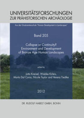 Kneisel / Kirleis / DalCorso |  Collapse or Continuity? Environment and Development of Bronze Age Human Landscapes | Buch |  Sack Fachmedien