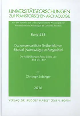 Lobinger / Päffgen / Stadler |  Das awarenzeitliche Gräberfeld von Edelstal (Nemesvölgy) im Burgenland | Buch |  Sack Fachmedien