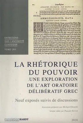 Derron | La rhétorique du pouvoir. Une exploration de l'art oratoire délibératif grec | Buch | 978-3-7749-4056-7 | sack.de