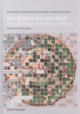 Rinne / Reinhard / Roth Heege |  Vom Bodenfund zum Buch - Archäologie durch die Zeiten | Buch |  Sack Fachmedien