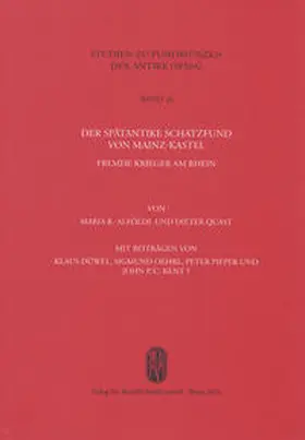 R.-Alföldi / Quast | Der spätantike Schatzfund von Mainz-Kastel | Buch | 978-3-7749-4139-7 | sack.de