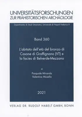 Miranda / Musella |  L'abitato dell'età del bronzo di Casone di Graffignano (VT) e la facies di Belverde-Mezzano | Buch |  Sack Fachmedien