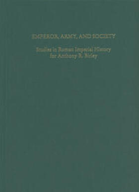 Eck / Santangelo / Vössing |  Emperor, Army, and Society | Buch |  Sack Fachmedien
