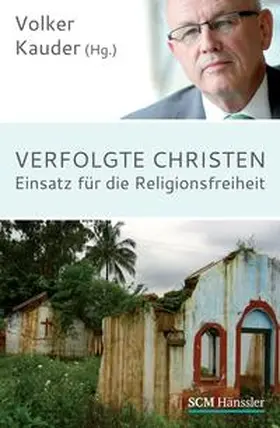 Kauder |  Verfolgte Christen | Buch |  Sack Fachmedien