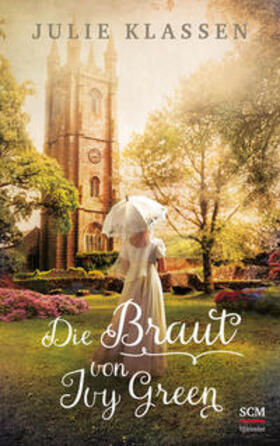 Klassen |  Die Braut von Ivy Green | Buch |  Sack Fachmedien