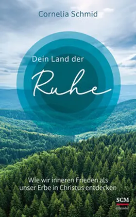 Schmid |  Dein Land der Ruhe | eBook | Sack Fachmedien