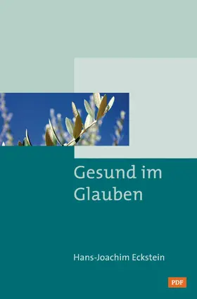 Eckstein |  Gesund im Glauben | eBook | Sack Fachmedien