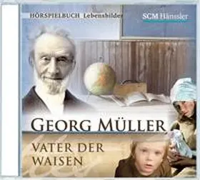 Engelhardt |  Georg Müller - Vater der Waisen | Sonstiges |  Sack Fachmedien