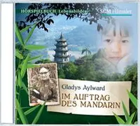 Engelhardt |  Gladys Aylward - Im Auftrag des Mandarin | Sonstiges |  Sack Fachmedien