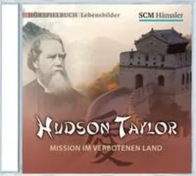 Engelhardt |  Hudson Taylor - Mission im verbotenen Land | Sonstiges |  Sack Fachmedien