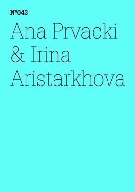 Aristarkhova | Ana Prvacki & Irina Aristarkhova | E-Book | sack.de