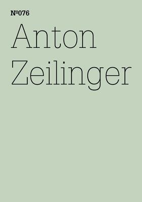 Zeilinger |  Anton Zeilinger | eBook | Sack Fachmedien