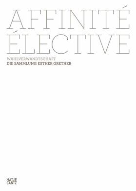 Grether |  Affinité élective. Wahlverwandtschaft | Buch |  Sack Fachmedien