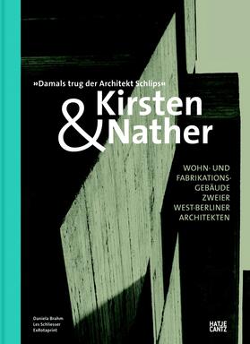 Brahm / Schliesser / ExRotaprint |  Kirsten & Nather -Wohn- und Fabrikationsgebäude zweier West-Berliner Architekten | Buch |  Sack Fachmedien