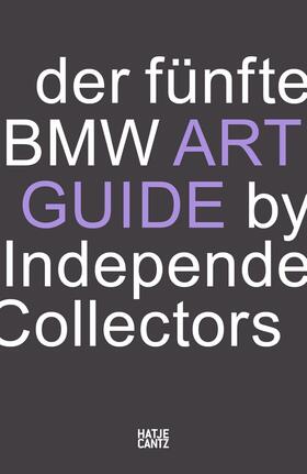 BMW Group / Büsing / Danicke |  Der fünfte BMW Art Guide by Independent Collectors | eBook | Sack Fachmedien