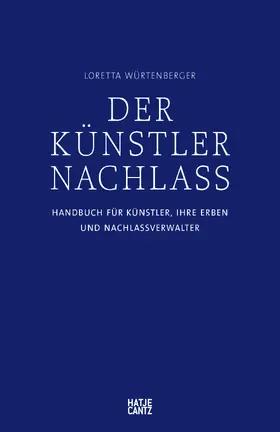 Würtenberger |  Der Künstlernachlass | eBook | Sack Fachmedien